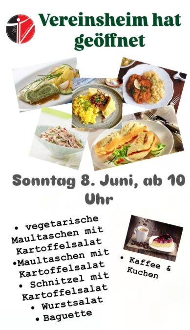 Vereinsheim am Sonntag, 08. Juni geöffnet
